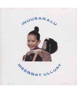 Inuusaralu - Meeqqat Ulluat