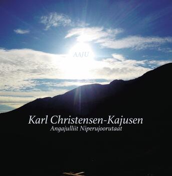 Karl Christensen-Kajusen - Angajulliit Niperujoorutaat