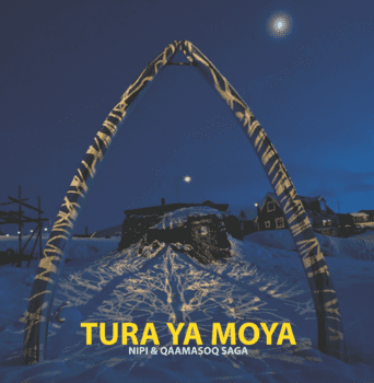 Tura Ya Moya - Nipi & Qaamasoq Saga