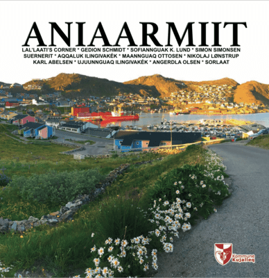 Aniaarmiit (Qaqortoq CityAlbum)