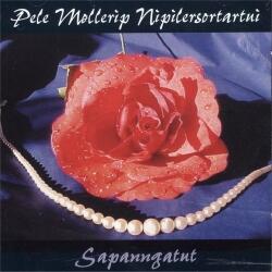 Pele Møller Band "Sapanngatut"