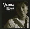 Varna – I Wish