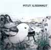 Pitut - Ilissinnut