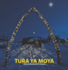 Tura Ya Moya